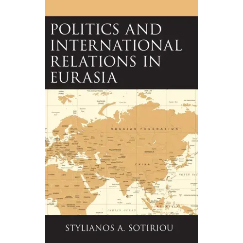 Politics and International Relations in Eurasia