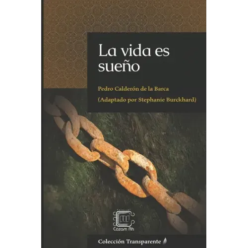 La vida es sueño: adaptación en español moderno