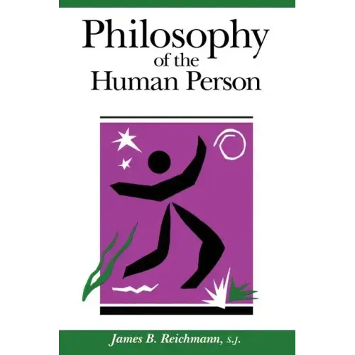 Philosophy of the Human Person