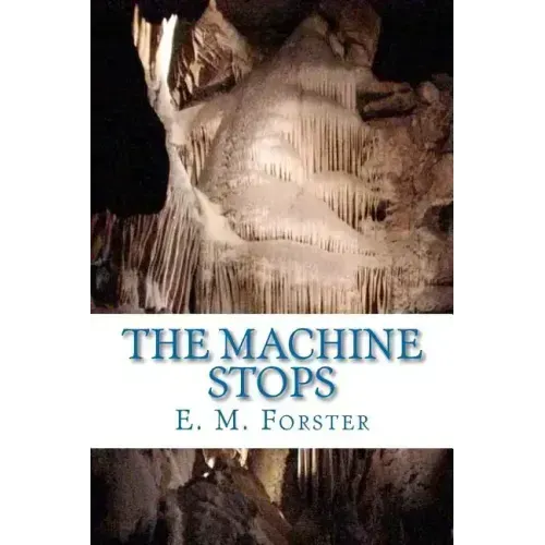 The Machine Stops