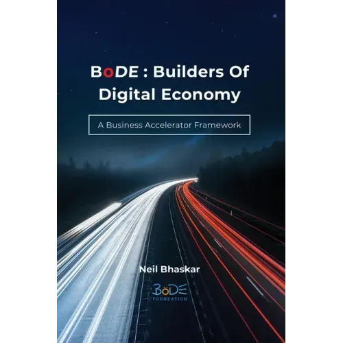 BoDE: Builders of Digital Economy: A Business Accelerator Framework