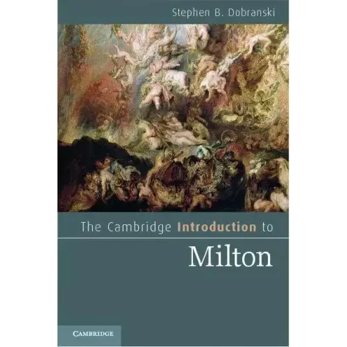 The Cambridge Introduction to Milton