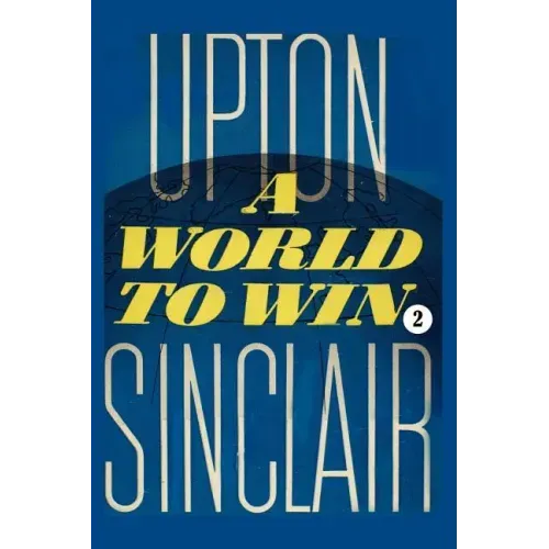 A World to Win II