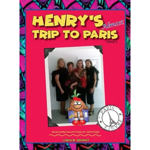 Henry's Almost Trip to Paris