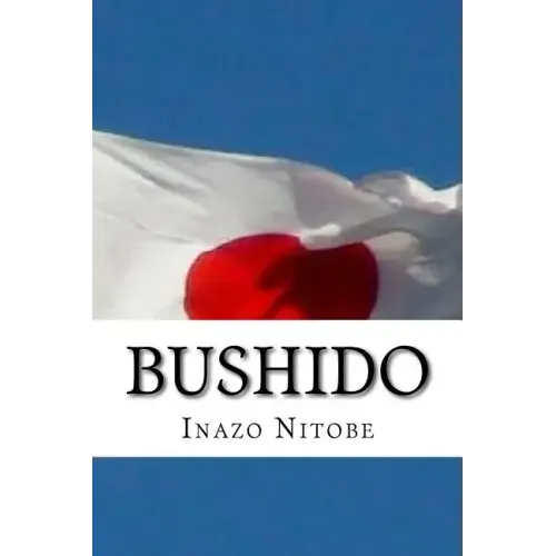 Bushido: The Soul of Japan