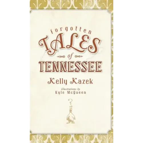 Forgotten Tales of Tennessee