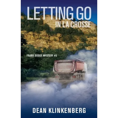 Letting Go in La Crosse