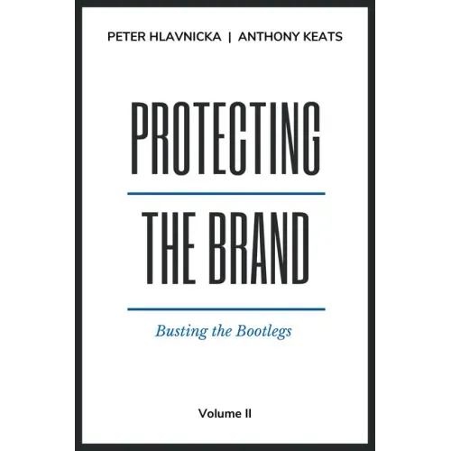Protecting the Brand: Busting the Bootlegs