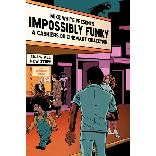Impossibly Funky: A Cashiers Du Cinemart Collection