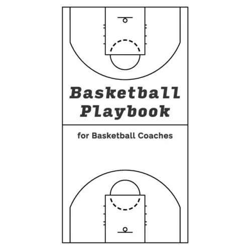 Basketball Playbook for Basketball Coaches!: With 100 Pages for Sketching out Plays - NBA Court Layout