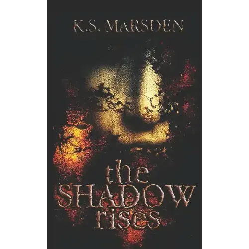 The Shadow Rises