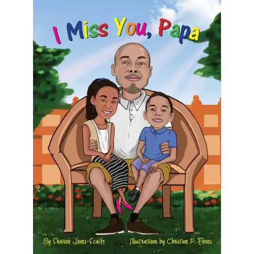 I Miss You, Papa