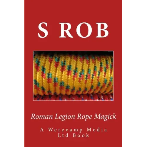 Roman Legion Rope Magick