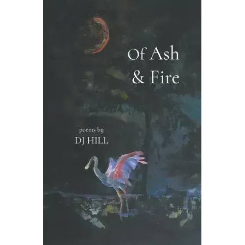 Of Ash & Fire