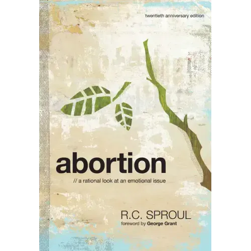 Abortion: A Rational Look at an Emotional Issue