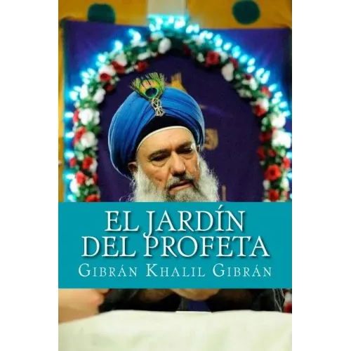 El Jardín Del Profeta