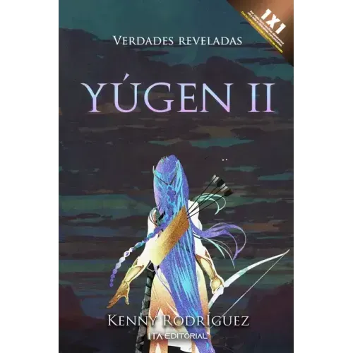 Yúgen II: verdades reveladas