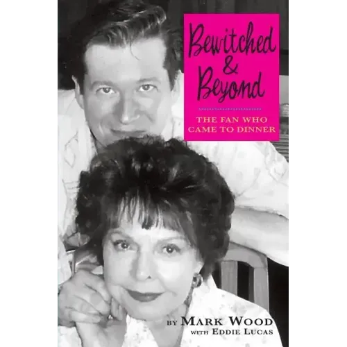 Bewitched and Beyond: The Fan Who Came to Dinner