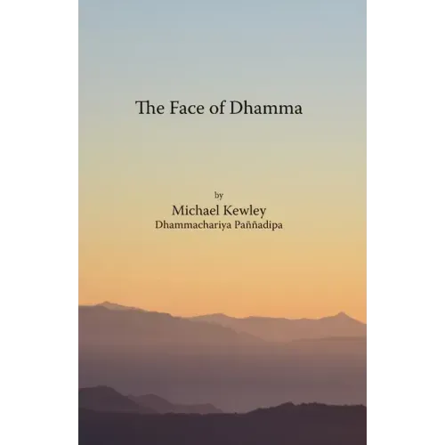 The face of Dhamma