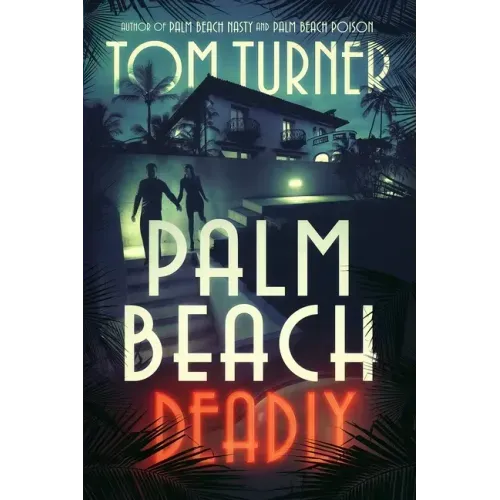 Palm Beach Deadly