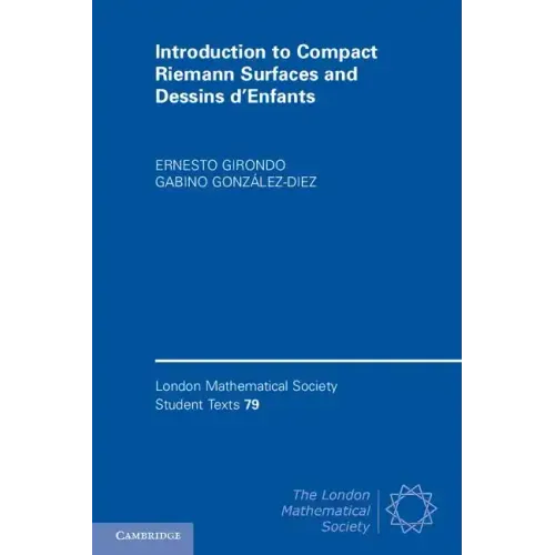 Introduction to Compact Riemann Surfaces and Dessins d'Enfants