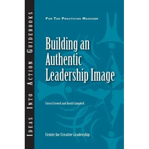 Building an Authentic Leadership Image