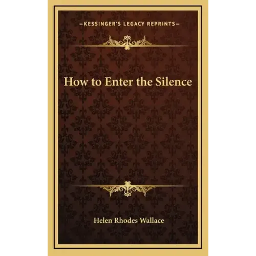 How to Enter the Silence
