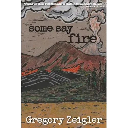 Some Say Fire