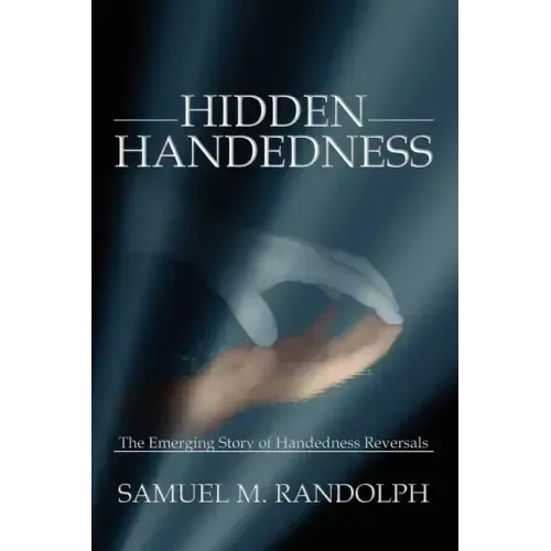 Hidden Handedness