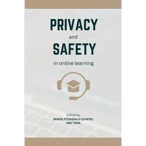 Privacy and Safety in Online Learning