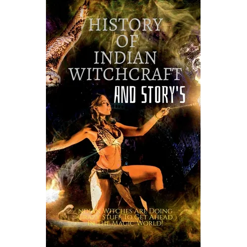 History of Indian Witchcraft and Story's