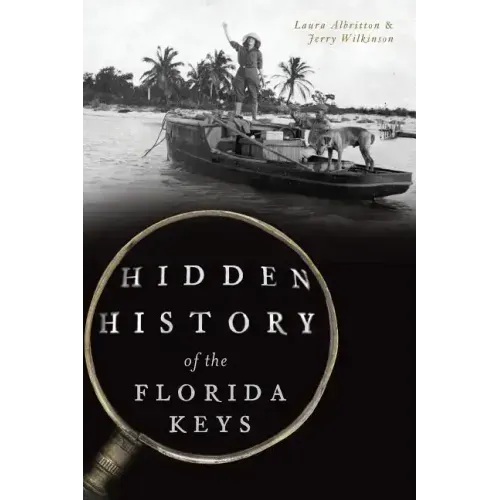Hidden History of the Florida Keys
