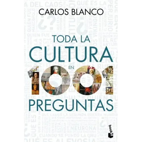 Toda La Cultura En 1001 Preguntas