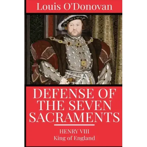 Defence of the Seven Sacraments