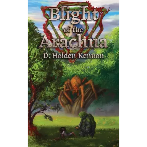 Blight of the Arachna