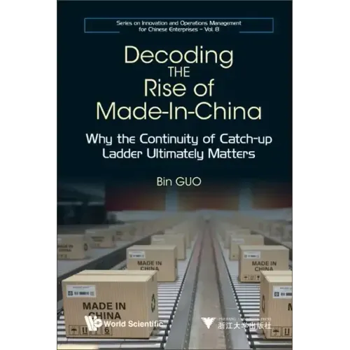 Decoding the Rise of Made-In-China: Why the Continuity of Catch-up Ladder Ultimately Matters