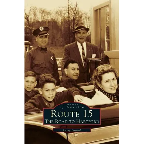 Route 15: The Road to Hartford