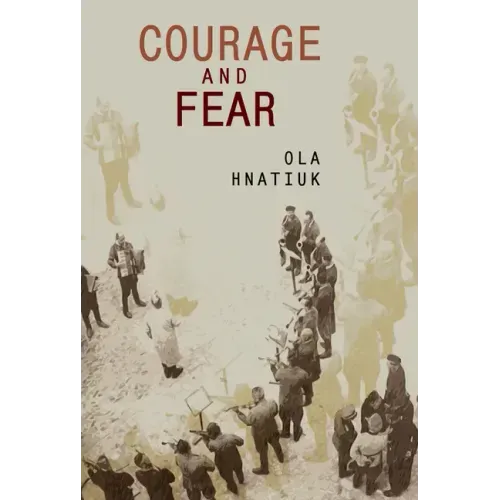 Courage and Fear