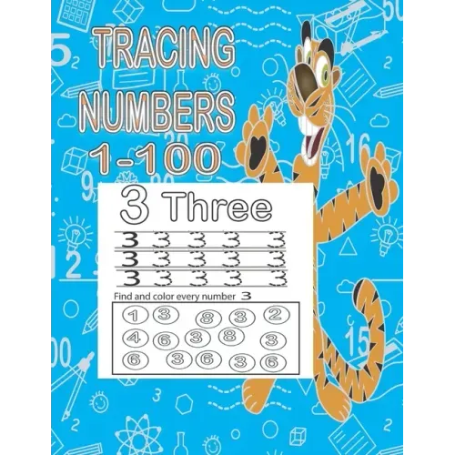 Tracing Numbers 1-100: Abook for teaching and practicing numbers from 1 to 100 for pre- kindergarten children