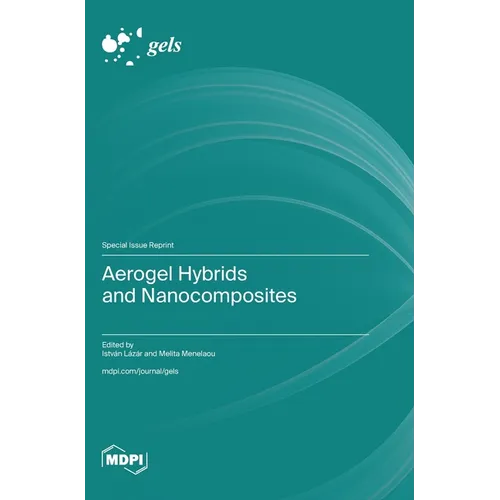 Aerogel Hybrids and Nanocomposites