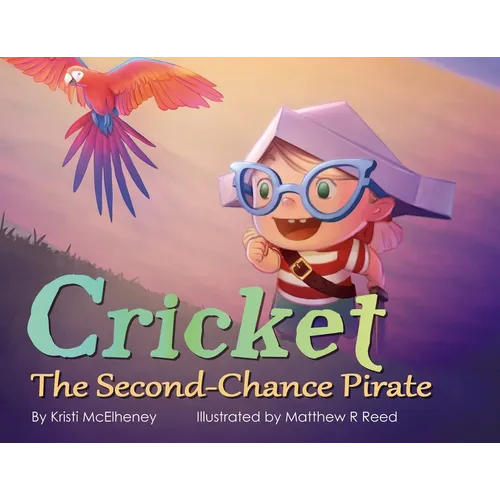 Cricket, The Second-Chance Pirate
