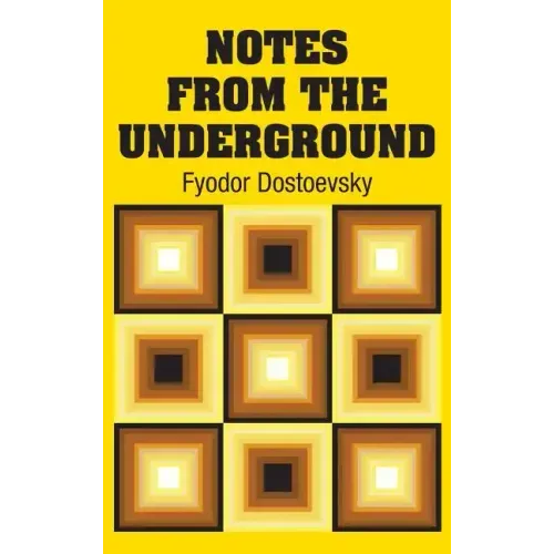 Notes from the Underground