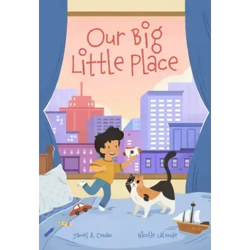 Our Big Little Place