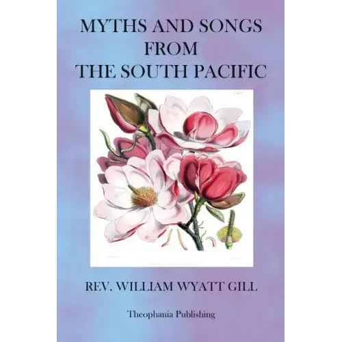 Myths and Songs from the South Pacific