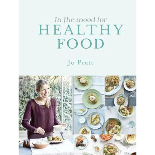In the Mood for Healthy Food
