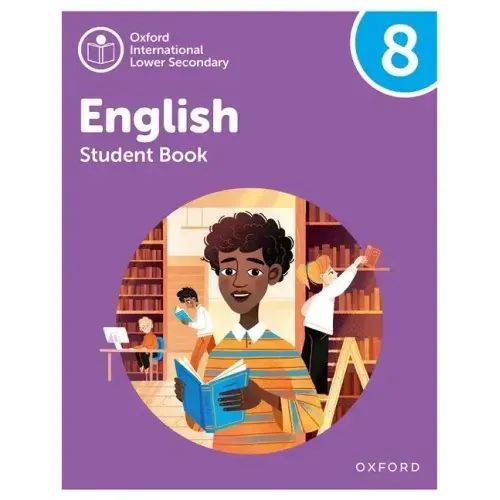 Oxford International Lower Secondary English Student Book 8