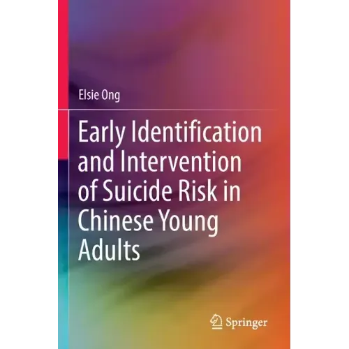 Early Identification and Intervention of Suicide Risk in Chinese Young Adults