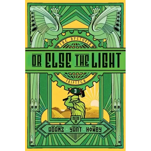 Or Else the Light