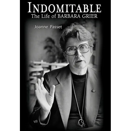 Indomitable: The Life of Barbara Grier