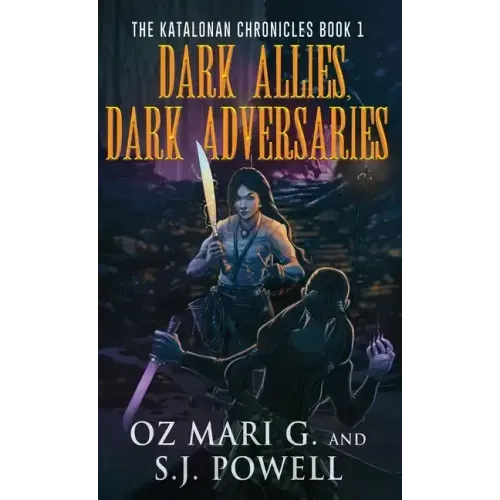 Dark Allies, Dark Adversaries